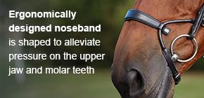 Ergonomically designed noseband is shaped to alleviate pressure on the upper jaw and molar teeth.